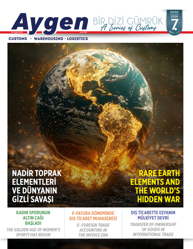 Aygen Bir Dizi Gümrük Dergisi 7. sayısı ile yayında!